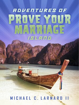 cover image of Adventures of Prove Your Marriage Island